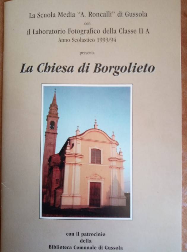 La chiesa di Borgolieto  (San Benedetto) RICORDARE PER NON  FARE DIMENTICARE | Gerelli Sante, Gussola