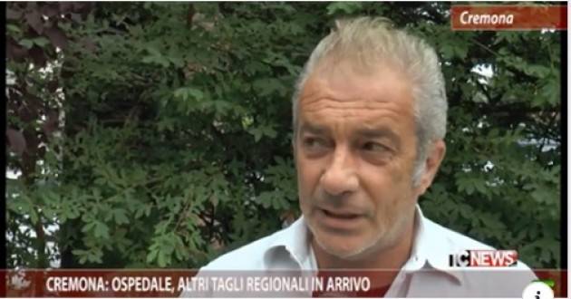 Nuovi tagli all’Ospedale di Cremona La denuncia di Nicola Pini (Pd) | Paolo Zignani (Video)