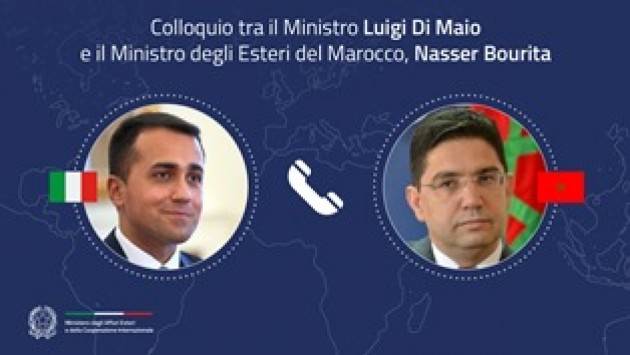 LIBIA: COLLOQUIO TELEFONICO TRA IL MINISTRO DI MAIO E IL COLLEGA MAROCCHINO NASSER BOURITA