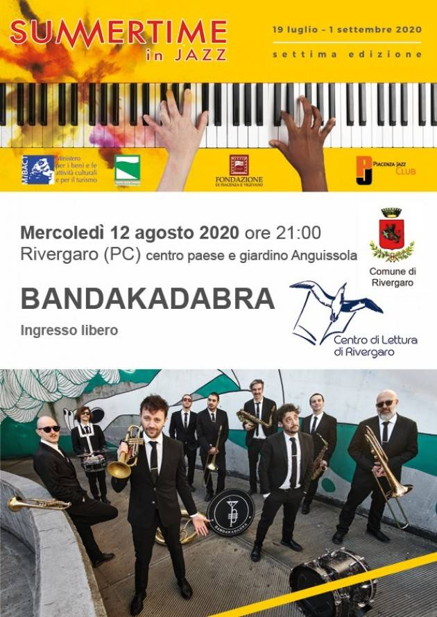 Jazz UNA FRIZZANTE BAND PER LE VIE DI RIVERGARO mercoledì 12 agosto