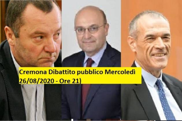 Cremona Dibattito pubblico con Cottarelli, Misiani e Pizzetti (Merc. 26/08/2020 - Ore 21)