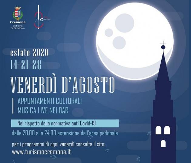 Cremona Terzo ed ultimo appuntamento con i Venerdì d’agosto