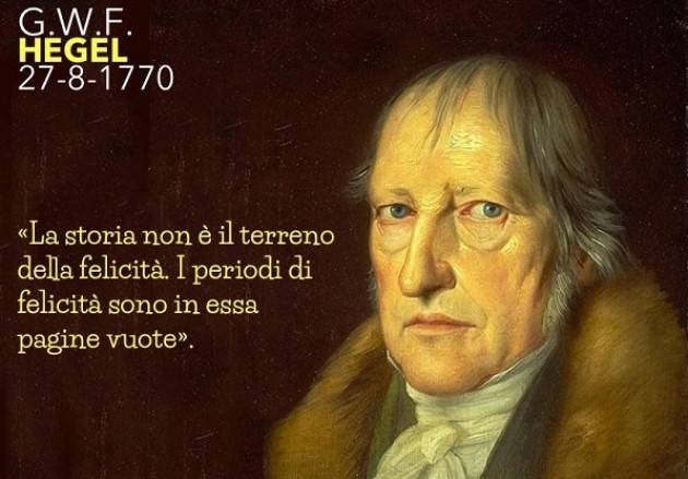 Per i 250 anni della nascita di Hegel | Lucio Garofalo
