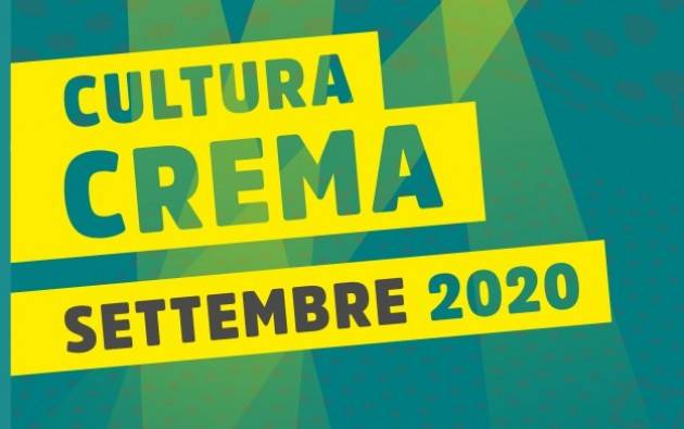 Le proposte  di settembre di CulturaCrema : tra continuità e novità in vista dell’autunno