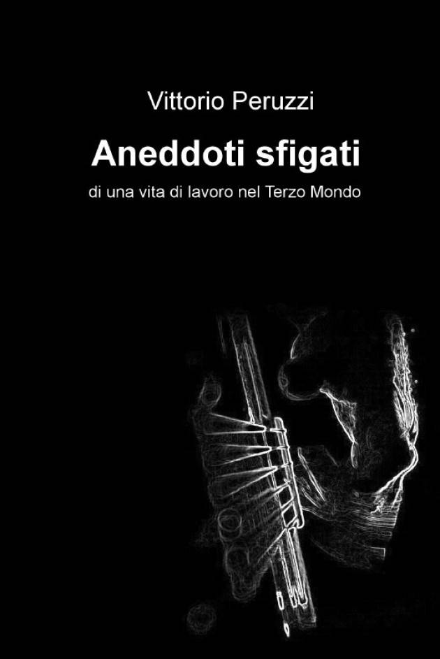 ANEDDOTI SFIGATI  di Vittorio Peruzzi Recensione di Gianni Antonio Palumbo