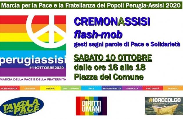 Flash-Mob CREMONASSISI gesti segni parole di Pace e Solidarietà SABATO 10 OTTOBRE 