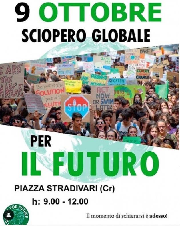 FFF A Cremona il 9 OTTOBRE - SCIOPERO GLOBALE PER IL FUTURO promossa da FridaysForFuture