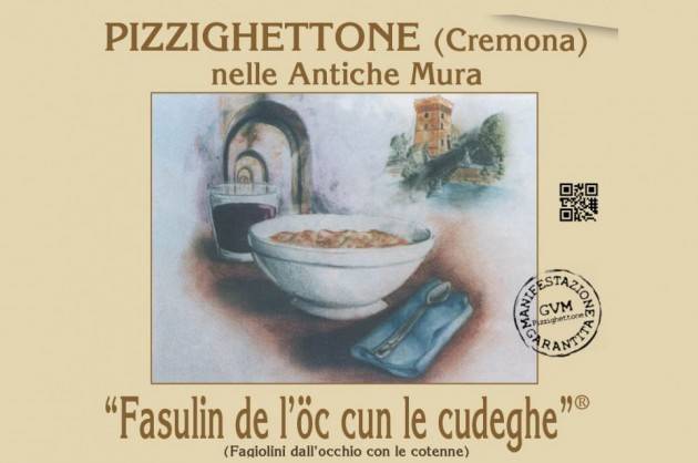Pizzighettone FASULIN de L'òC CUN LE CUDEGHE ANNULLATA LA MARATONA RESTA L'ASPORTO ARRIVA LA NOVITA' DEL DRIVE IN