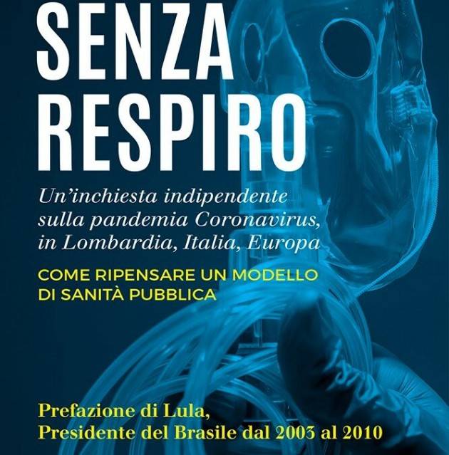 Senza Respiro con la prefazione di Lula in libreria di Vittorio Agnoletto