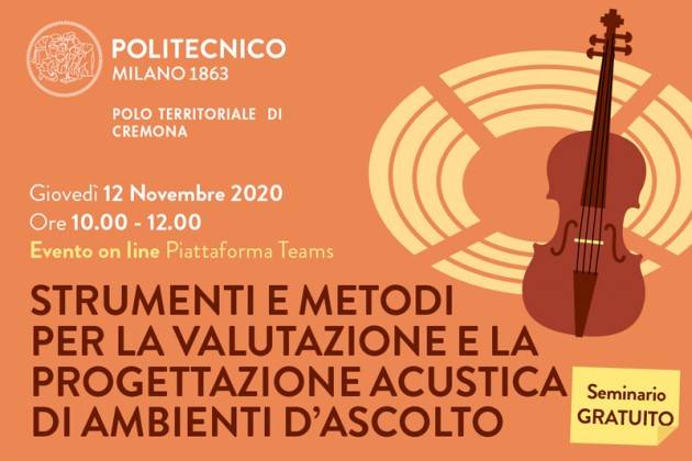 Strumenti e metodi per la valutazione e la progettazione acustica di ambienti d'ascolto, nuovo seminario on line del Campus di Cremona