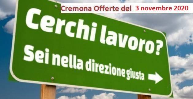 Cremona 3 novembre 2020 Questa settimana sono attive 126  offerte di lavoro nei CPI  e il Servizio Inserimento Disabili.