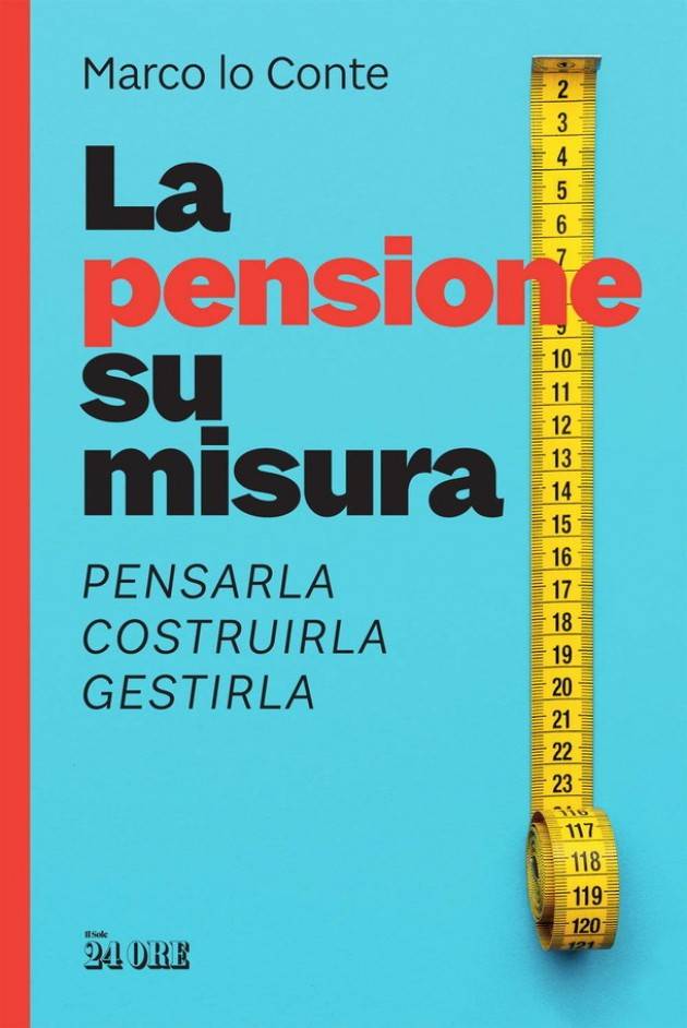 ''LA PENSIONE NON ARRIVA'' BISOGNA COSTRUIRLA