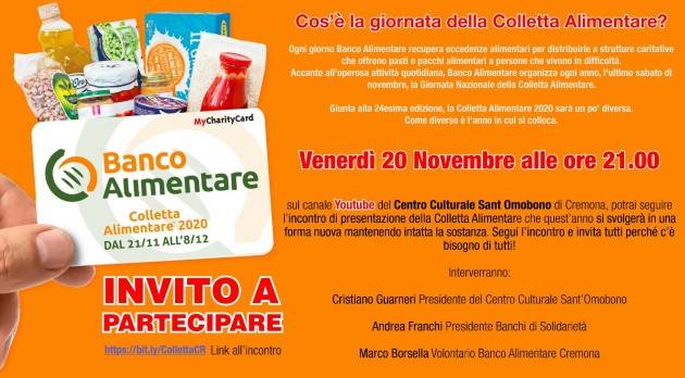 Cremona Centro Culturale Sant'Omobono - Incontro presentazione Colletta Alimentare 2020 on line il 20/11