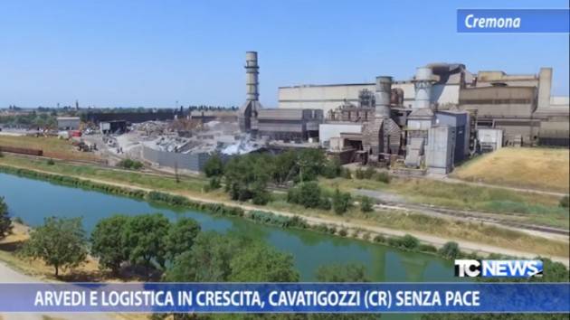 Arvedi e logistica in crescita, Cavatigozzi (Cr) senza pace di Paolo Zignani (Video)