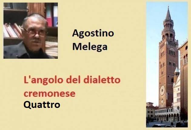 ANGOLO DEL DIALETTO CREMONESE (4) | Agostino Melega