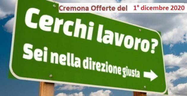 Cremona 1/12/2020 Sono attive 84 offerte lavoro CPI e Inserimento Disabili.