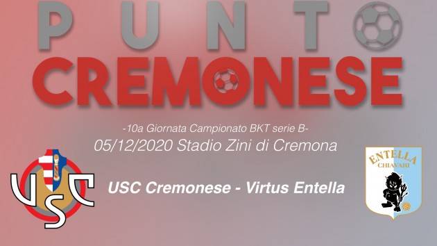 PUNTO CREMONESE: oggi alle 14.00 allo  Stadio Zini scenderanno in campo Cremonese e Virtus Entella