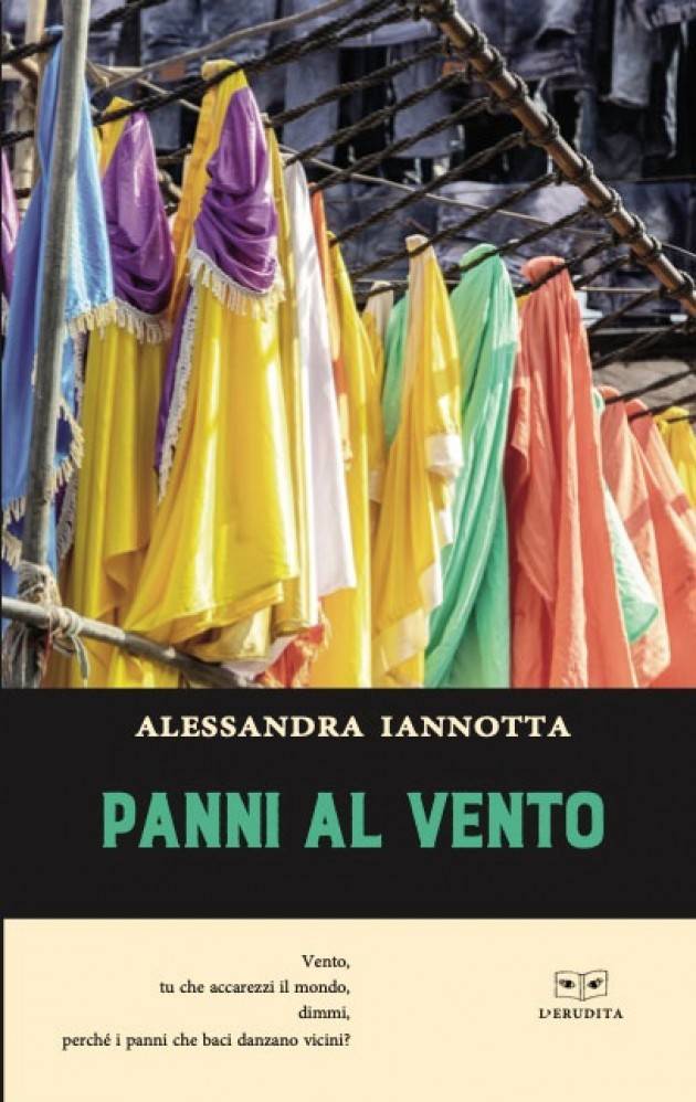 IN LIBRERIA E NEGLI STORE ‘PANNI AL VENTO’ di ALESSANDRA IANNOTTA