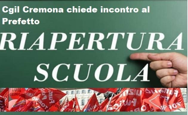 Riapertura scuole 7/01/2021: la Cgil chiede convocazione al Prefetto di Cremona
