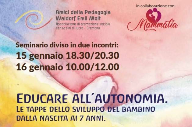 EDUCARE ALL’AUTONOMIA. Tappe  sviluppo  bambino dalla nascita ai 7 anni. 