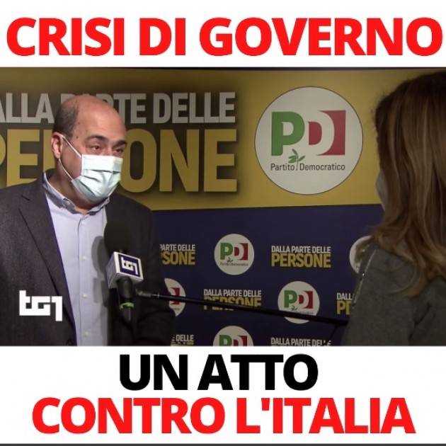 Nicola Zingaretti Crisi di Governo: un atto contro l’italia. Le opinioni nel PD cremonese
