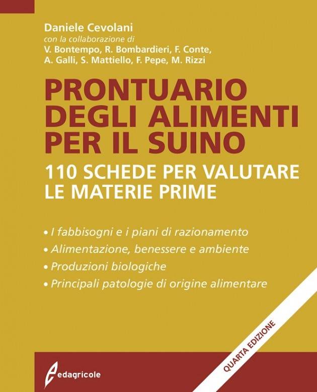 Libri Edagricole - COMUNICATO STAMPA | PRONTUARIO DEGLI ALIMENTI PER IL SUINO 