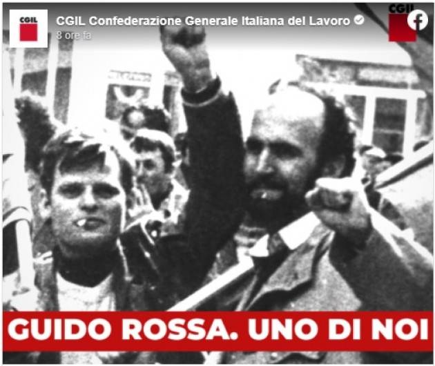 Cgil Guido Rossa. Uno di noi