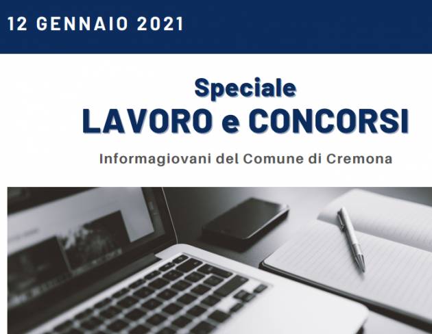 LAVORO E CONCORSI Cremona,Crema,Soresina Casal.ggiore 26 gennaio 2021