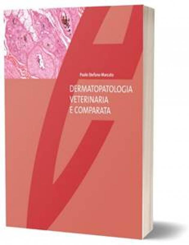 Edagricole  DERMATOPATOLOGIA VETERINARIA E COMPARATA | Paolo Stefano Marcato 