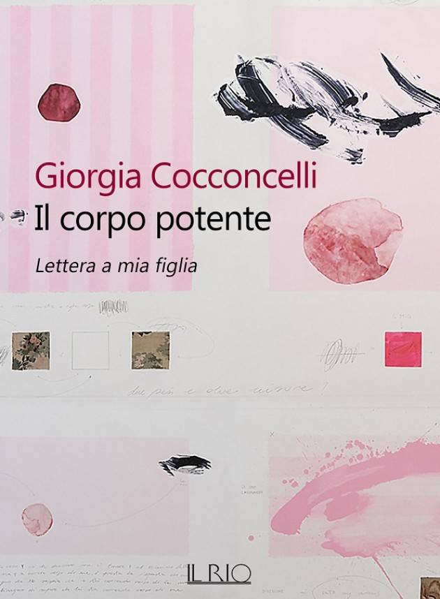 Il libro di GIORGIA COCCONCELLI | IL CORPO POTENTE ,LETTERA A MIA FIGLIA