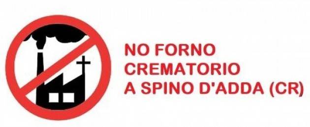 Spino d’Adda Ribadiamo il nostro al Forno d’incenerimento