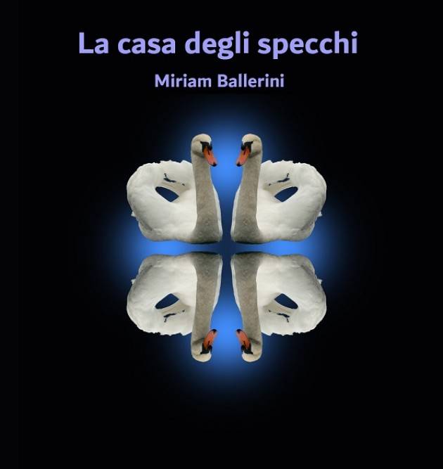 Miriam Ballerini ripubblica il romanzo ‘La casa degli specchi’