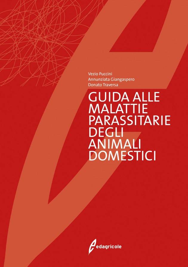 EDAGRICOLE GUIDA ALLE MALATTIE PARASSITARIE DEGLI ANIMALI DOMESTICI 