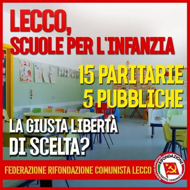 LECCO, SCUOLE PER L’INFANZIA: 15 PARITARIE E 5 PUBBLICHE. LA GIUSTA LIBERTÀ DI SCELTA?