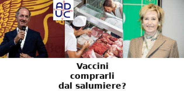 ADUC Regioni. Vaccini dal pizzicagnolo. Il caso Lombardia e Veneto