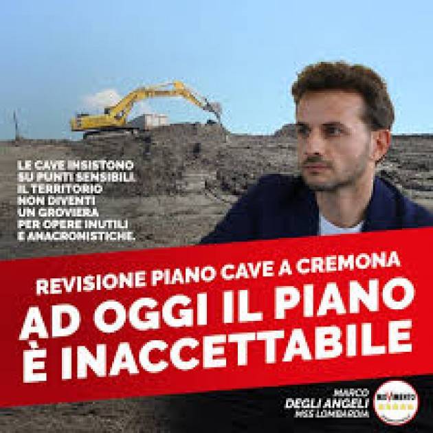 Revisione Piano cave a Cremona. Degli Angeli (M5s Lomb.) sfavorevole