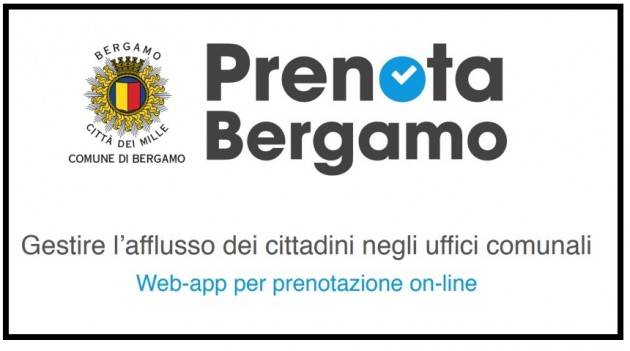 Comune Bergamo taglia  code Servizi su appuntamento con prenotabergamo.it