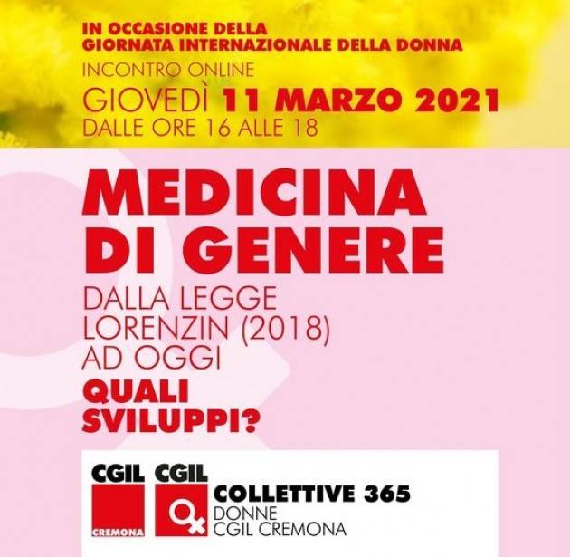 Cgil Cremona organizza Medicina di Genere:Dalla Legge Lorenzin (2018) ad oggi
