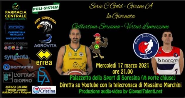 Soresina Gilbertina Soresina - Virtus Lumezzane il 17 marzo ore 21 (on line)