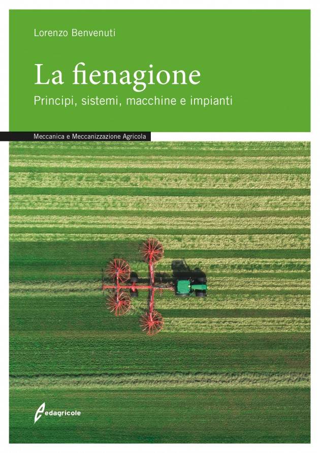 EDAGRICOLE LA FIENAGIONE Principi, sistemi, macchine..| Lorenzo Benvenuti