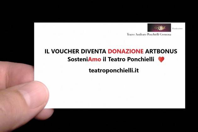 Sostenere il Teatro Ponchielli, piccolo gesto, significa sostenere la Cultura!