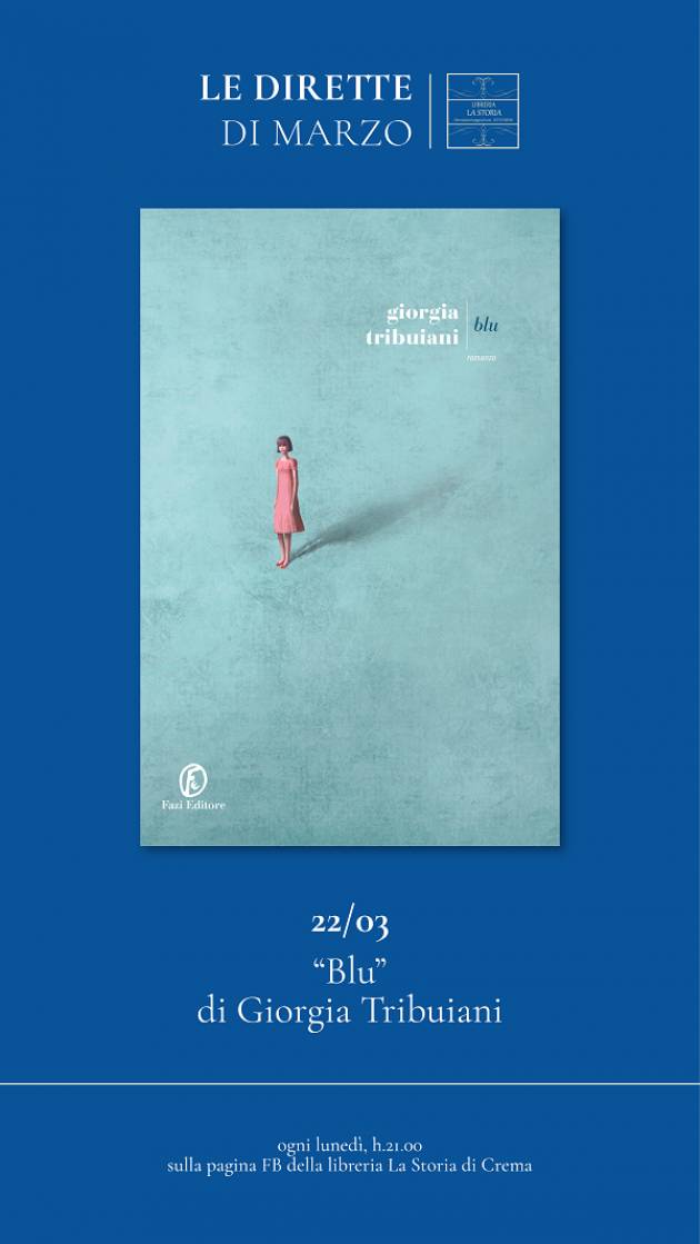 Crema Alla Libreria la Storia GIORGIA TRIBUIANI PRESENTA  ‘BLU’ ED. FAZI