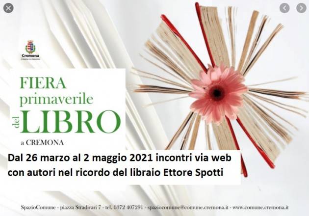 Cremona Fiera del Libro, anche l’edizione primaverile viaggia online