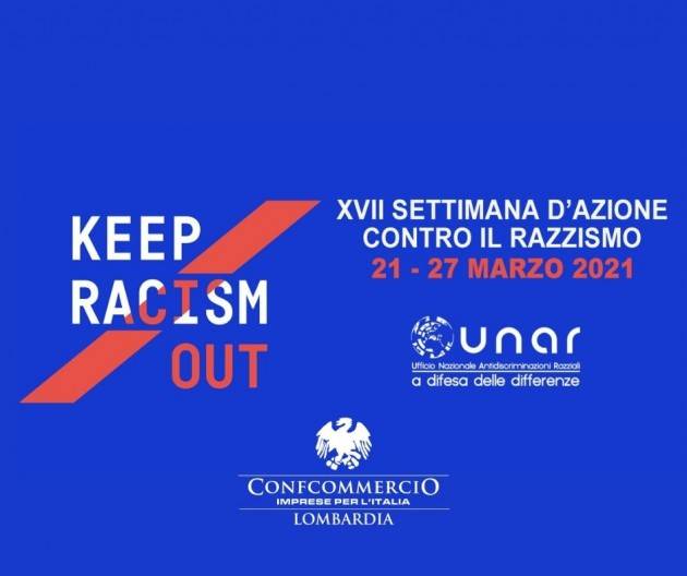 CONFCOMMERCIO LOMBARDIA ADERISCE A SETTIMANA ''KEEP RACISM OUT''