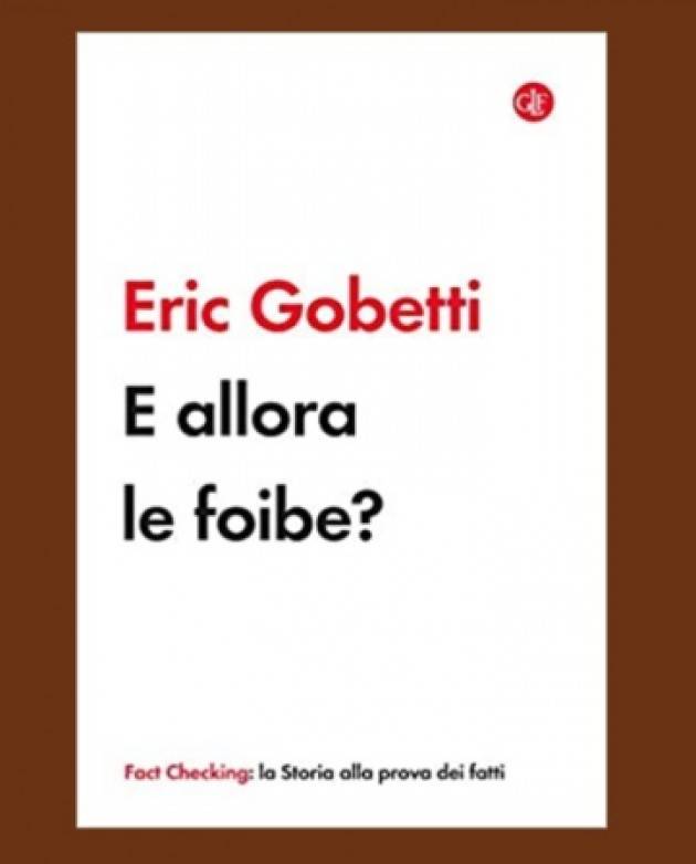 Anpi Casalmaggiore Carlo Greppi presente il libro di Eric Gobetti ‘E allora le Foibe’