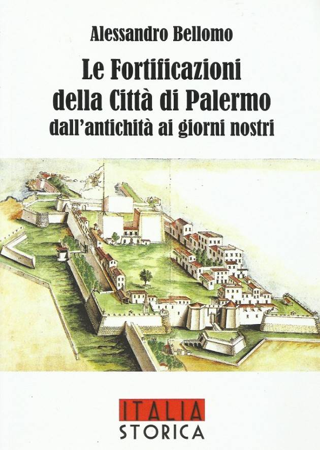 BCsicilia  presenta il volume di A.Bellomo: 'Le Fortificazioni  di Palermo'