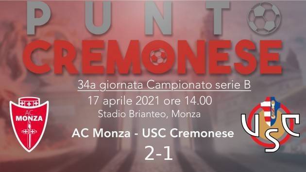PUNTO CREMONESE: un 'uno/due' degno di un pugile basta al Monza per stendere i grigiorossi