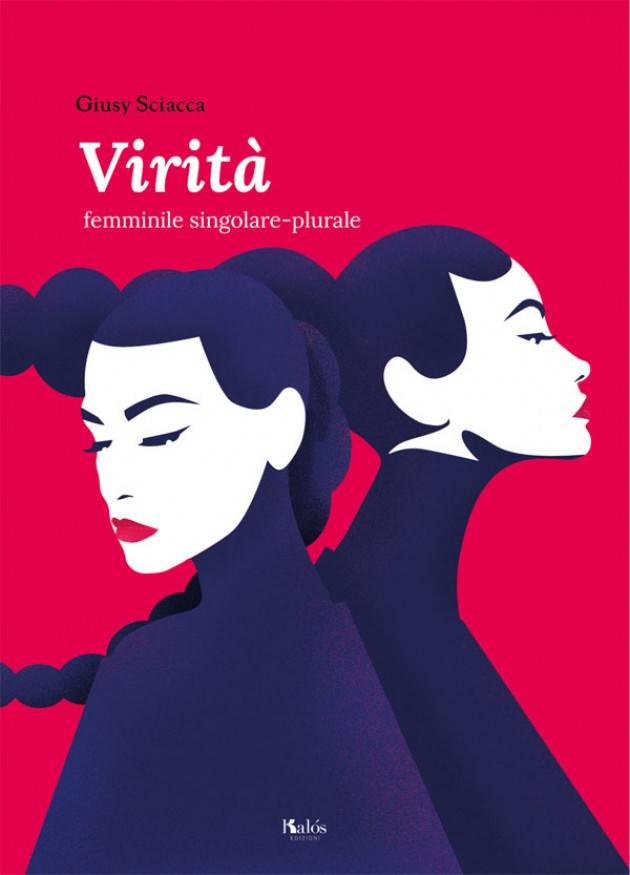 GIUSY SCIACCA VIRITÀ FEMMINILE SINGOLARE – PLURALE IN LIBRERIA 