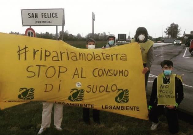 Legambiente  Cremona: ribadisce il NO al mega polo logistico a San Felice