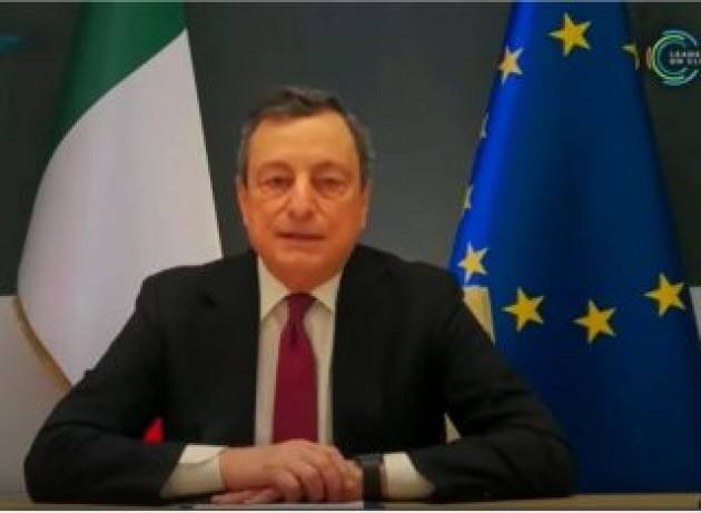 Draghi al Leaders Summit on Climate: ''Vogliamo agire ora, non pentirci domani''
